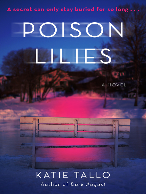 Title details for Poison Lilies by Katie Tallo - Wait list
